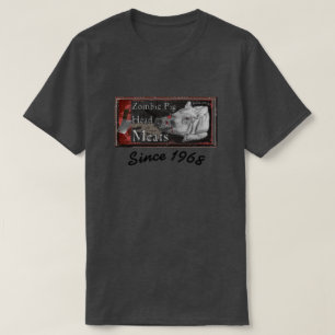 Camiseta Carnes de Cabeza de Cerdo Zombie - Desde 1968