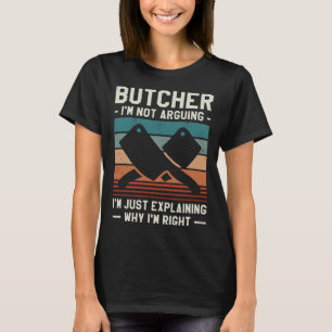 Camiseta Carnicero No estoy discutiendo Solo estoy explican