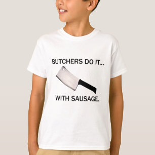 Camiseta Carniceros lo hacen... con salchichas.