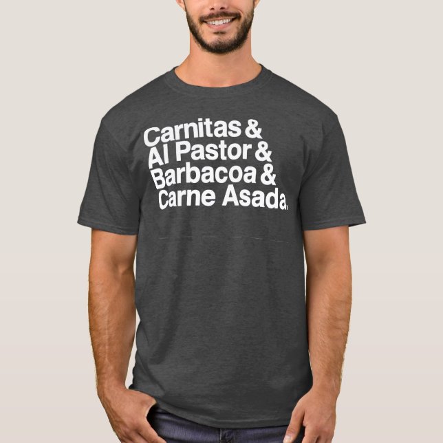 Camiseta Carnitas Al Pastor Barbacoa Carne Asada Mexicana (Anverso)