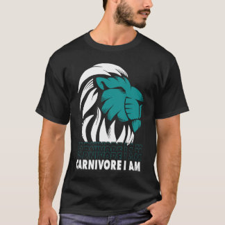 Camiseta Carnivore I Am Lion Meat  Carnivore Diet