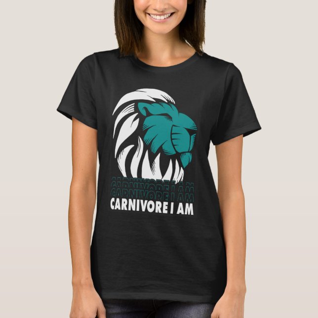 Camiseta Carnivore I Am Lion Meat  Carnivore Diet (Anverso)