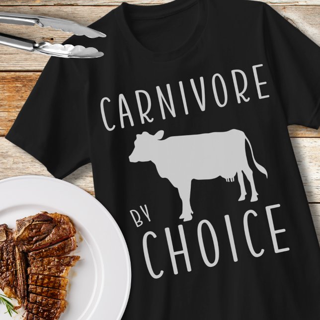 Camiseta Carnivore Por Elección Los Amantes De La Carne Uni (Carnivore By Choice T-shirt for those whose diet consists only of meat. #carnivorelifestyle)