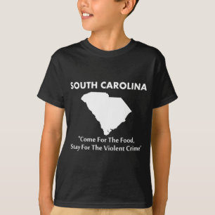 Camiseta Carolina del Sur - Ven por la Comida...