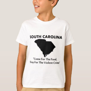 Camiseta Carolina del Sur - Ven por la Comida...