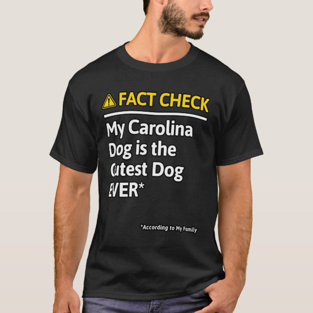 Camiseta Carolina Dog Dog Funny Fact Check (Anverso)