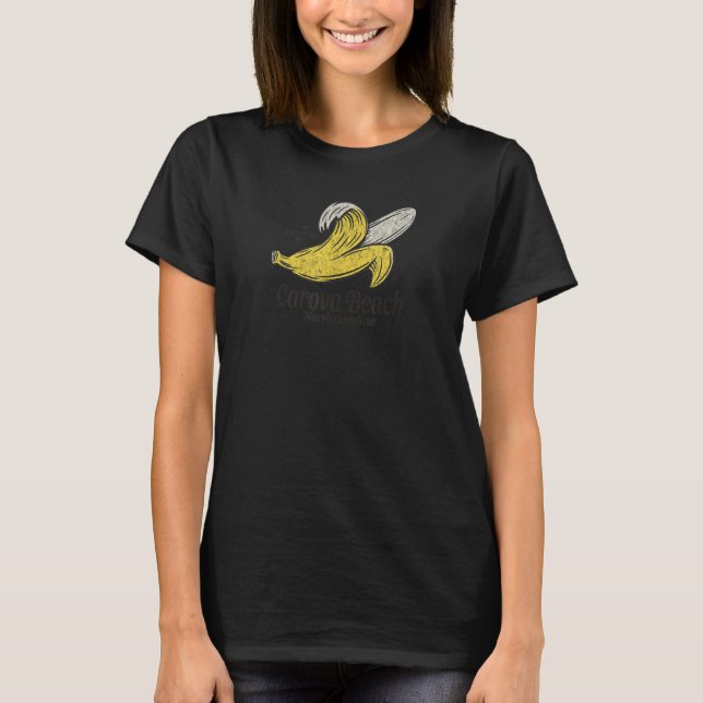 Camiseta Carova Beach, NC Summertime Vacationing Banana (Anverso)
