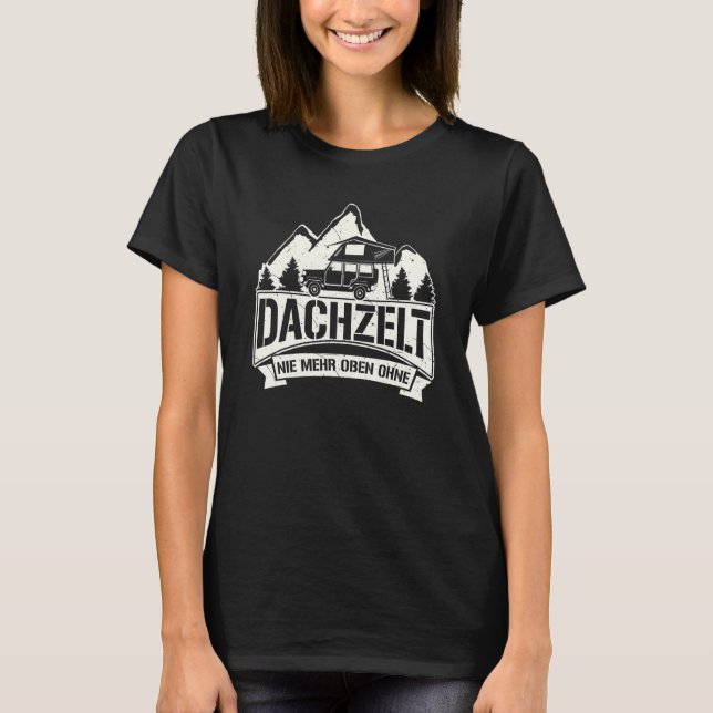 Camiseta Carpa de techo nunca más arriba con camping campis (Anverso)