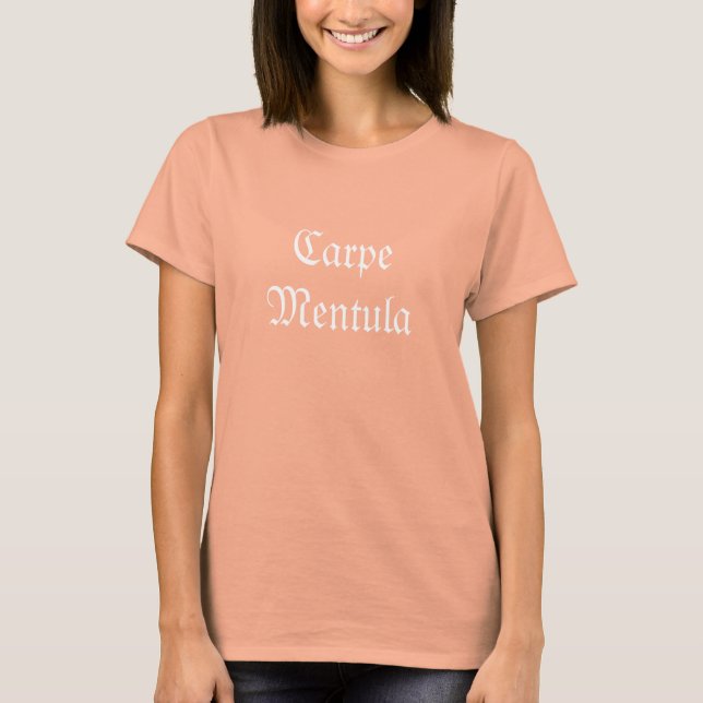 Camiseta Carpe Mentula (Anverso)