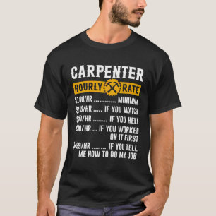 Camiseta Carpenter Apparel Woodwork Hourrate Funny Vi