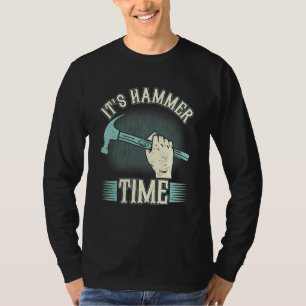 Camiseta Carpenter It's Hammer Time Woodman Profesional Wo