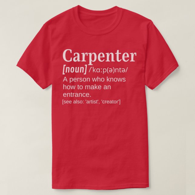 Camiseta Carpenter Joiner Regalo Funny Sentido de definició (Diseño del anverso)