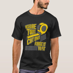 Camiseta Carpintería de carpintería de carpintería de corte