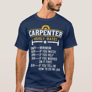 Camiseta Carpintería divertida con tarifa horaria del carp