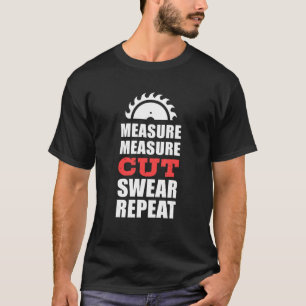 Camiseta Carpintero de barrido de corte de medida