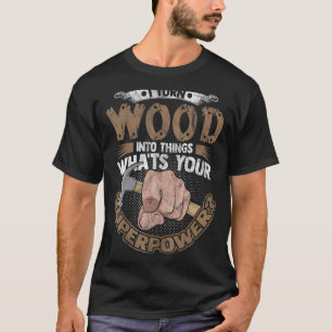 Camiseta Carpintero De Madera Para Hombres Carpintero De Ma