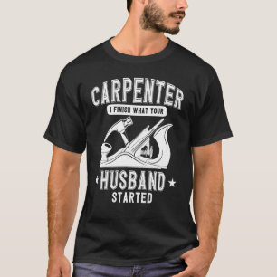 Camiseta Carpintero De Madera Termino Lo Que Su Esposo Es