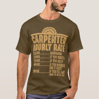Camiseta Carpintero de tarifas horarias regalos de madera G