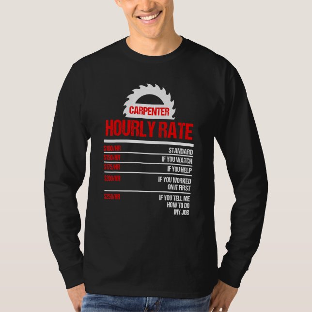 Camiseta Carpintero Hourrate Woodwork Para Carpinteros (Anverso)