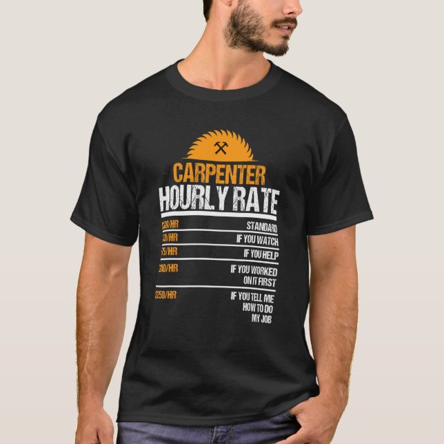 Camiseta Carpintero Hourrate Woodwork Para Carpinteros (Anverso)