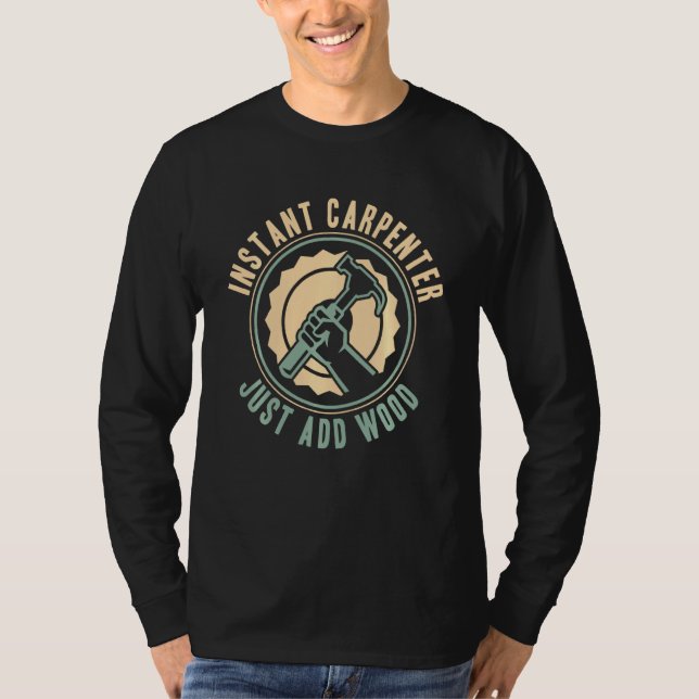 Camiseta Carpintero instantáneo de papá hueso divertido aca (Anverso)