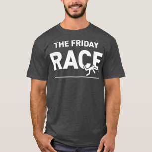 Camiseta Carrera del viernes para bebedores mujeres y hombr