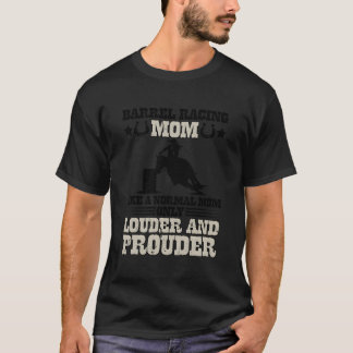 Camiseta Carreras De Barrel Mamá Louder Mamá De Una Mam De 
