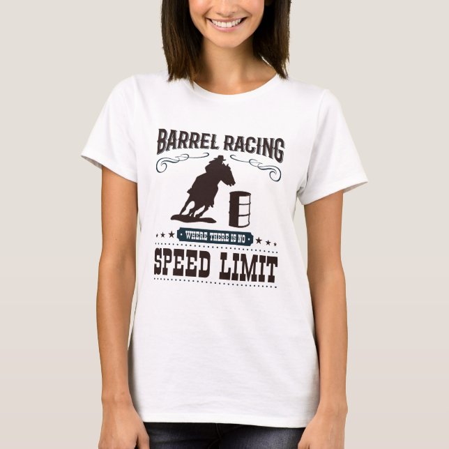 Camiseta Carreras De Barril Donde No Hay Límite De Velocida (Anverso)