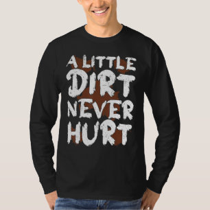 Camiseta Carreras de bicicletas de tierra  Un poco de tierr