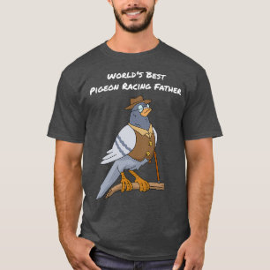 Camiseta Carreras de pichón Regalos a los hombres padre pad