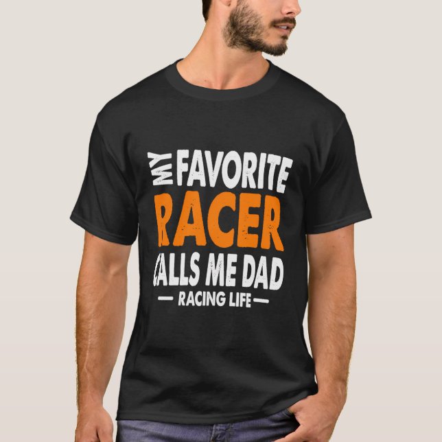 Camiseta Carreras de pista sucia dice mis llamadas de Racer (Anverso)