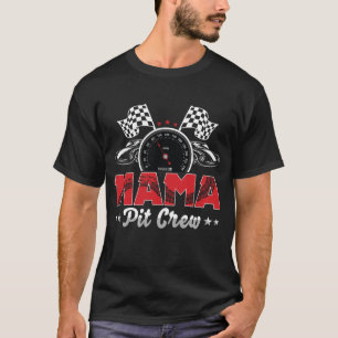 Camiseta Carreras del partido de cumpleaños Mama Pit Crew R