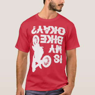 Camiseta Carreras Dirt Bike Biking Funny Es Mi Bicicleta O