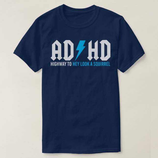 Camiseta Carretera divertida del TDAH Para Que Se Vea Una A (Diseño del anverso)