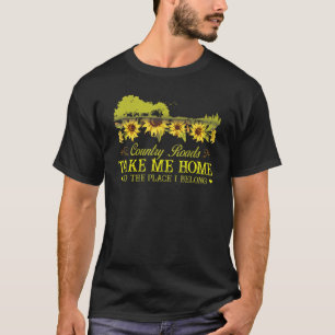 Camiseta Carreteras rurales de girasoles me llevan a casa d