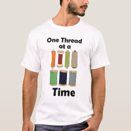 Camiseta Carretes De Hilo Un Hilo A La Vez Motivacional