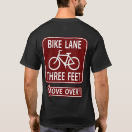 Camiseta ¡Carril de la bici 3 pies de movimiento encima!