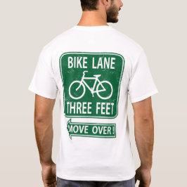 Camiseta ¡Carril de la bici 3 pies de movimiento encima!