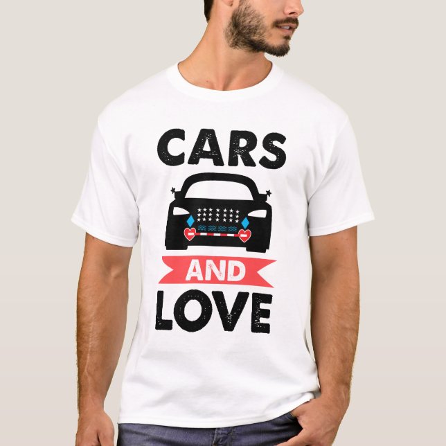 Camiseta Cars and love bold Car T-Shirt (Anverso)