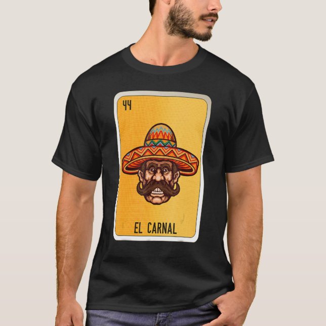 Camiseta Cartas de bingo de argot de argot mexicano carnal  (Anverso)