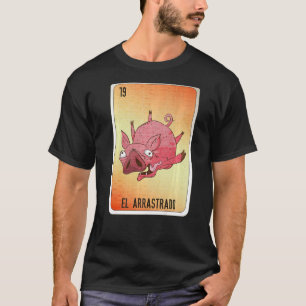 Camiseta Cartas de Bingo de argot de jerga mexicana El Arra