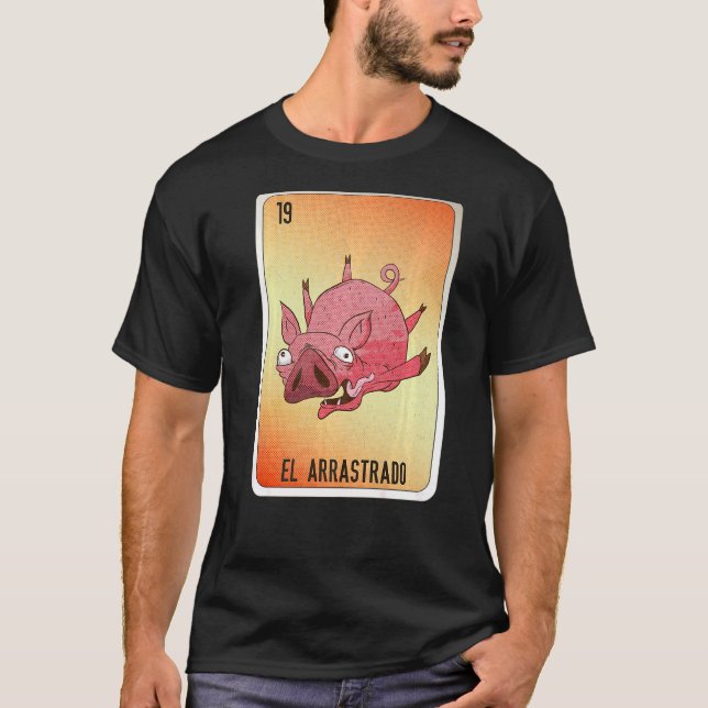 Camiseta Cartas de Bingo de argot de jerga mexicana El Arra (Anverso)