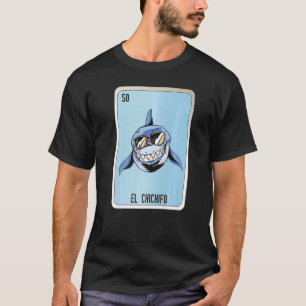 Camiseta Cartas de bingo de jerga mexicana de El Chichifo 1