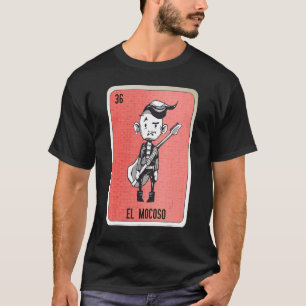 Camiseta Cartas de bingo de jerga mexicana de El Mocoso