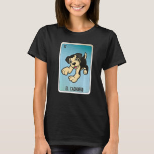 Camiseta Cartas de bingo de jerga mexicana El Cachorro