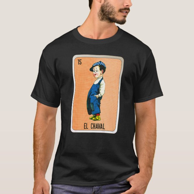 Camiseta Cartas de bingo de jerga mexicana El Chaval (Anverso)
