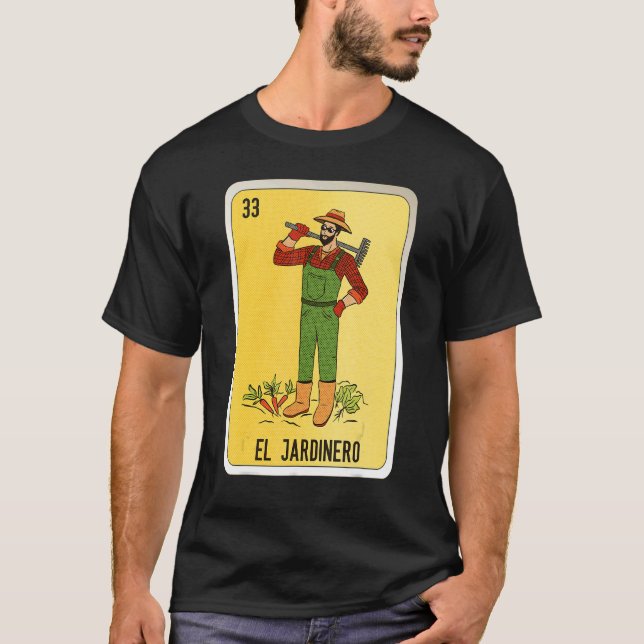 Camiseta Cartas de bingo de jerga mexicana El Jardinero (Anverso)