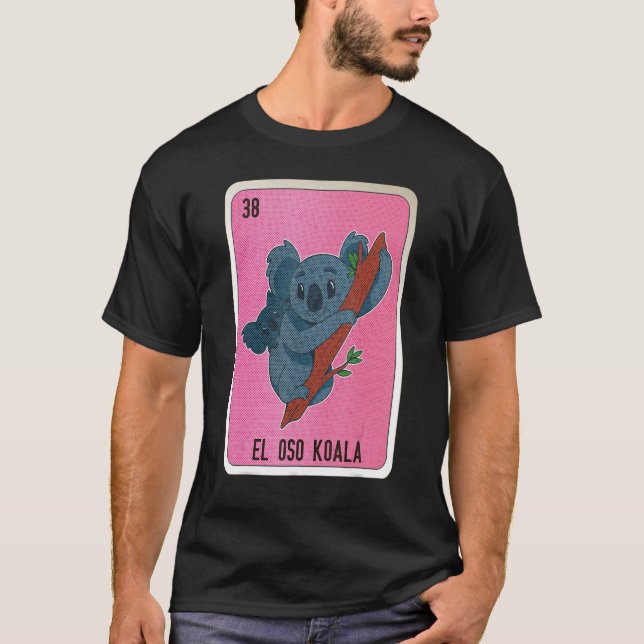 Camiseta Cartas de bingo de jerga mexicana El Oso Koala (Anverso)