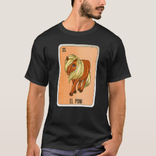 Camiseta Cartas de bingo de jerga mexicana El Poni