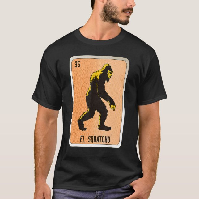 Camiseta Cartas de bingo de jerga mexicana El Squatcho (Anverso)